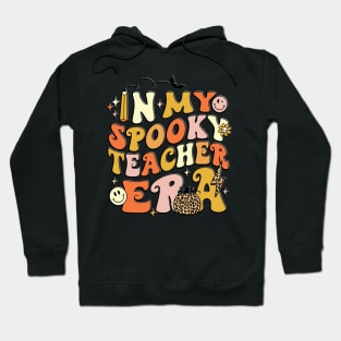 Groovy In My Spooky Teacher Was Funny Ghost Teacher Halloween Hoodie